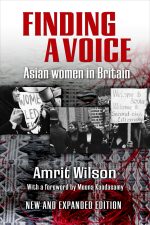 Finding a Voice: Asian Women in Britain (New and Expanded Edition)