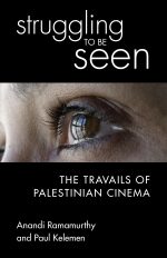 Struggling to be seen: The travails of Palestinian cinema