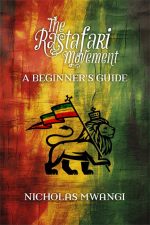 Rastafari Movement, The: A Beginners Guide