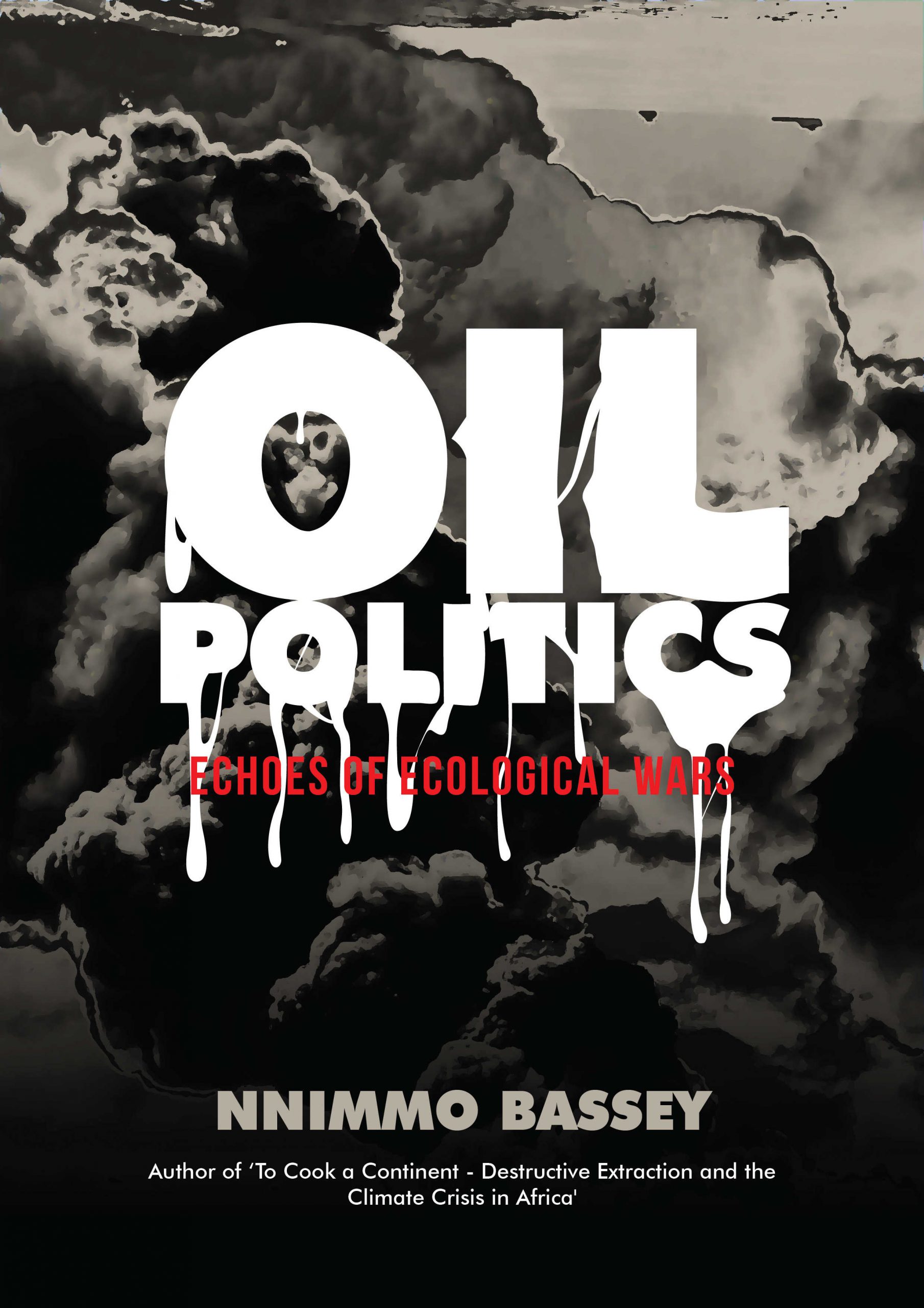 Echoes　–　Wars　of　Ecological　Politics:　Oil　DarajaPress