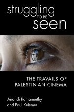 Struggling to be seen: The travails of Palestinian cinema