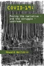 COVID-19: Moving the narrative and the struggle upstream
