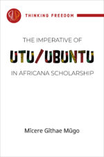 The imperative of Utu / Ubuntu in Africana scholarship