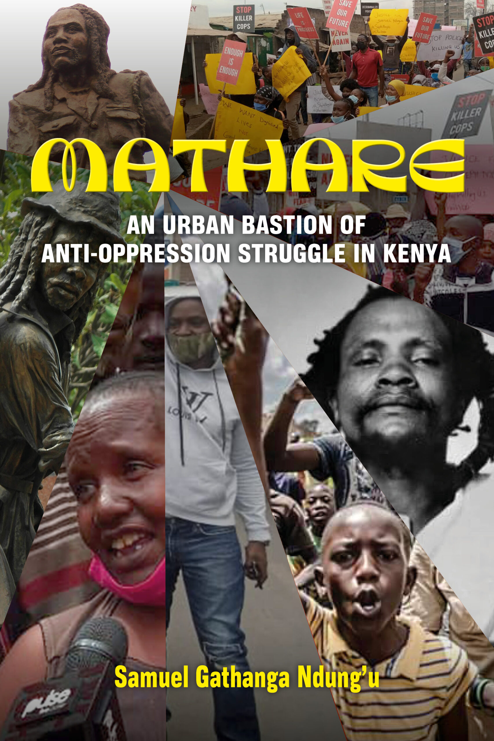 Mathare: MATHARE: An Urban Bastion of Anti-Oppression Struggle in Kenya.