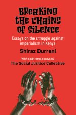 Cover: Breaking the Chains of Silence by Shiraz Durrani