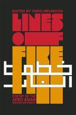 Lines of Fire: Poetry of the Afro-Asian Writers' Movement