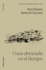 Gaza abrazada en el tiempo